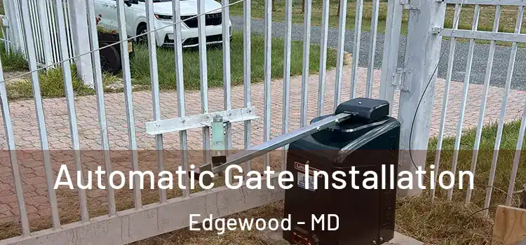 Automatic Gate Installation Edgewood - MD