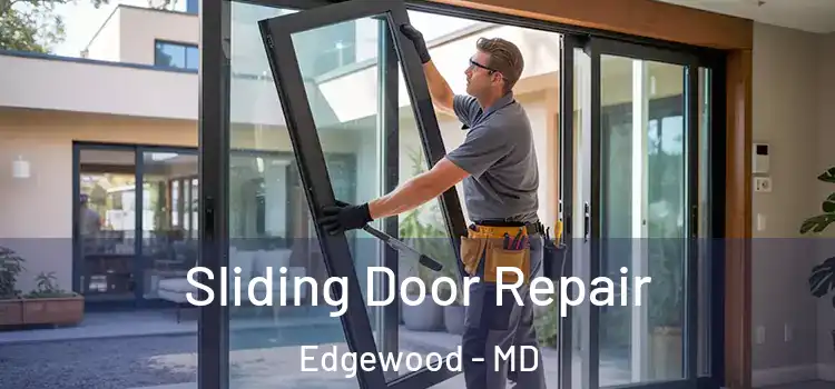 Sliding Door Repair Edgewood - MD